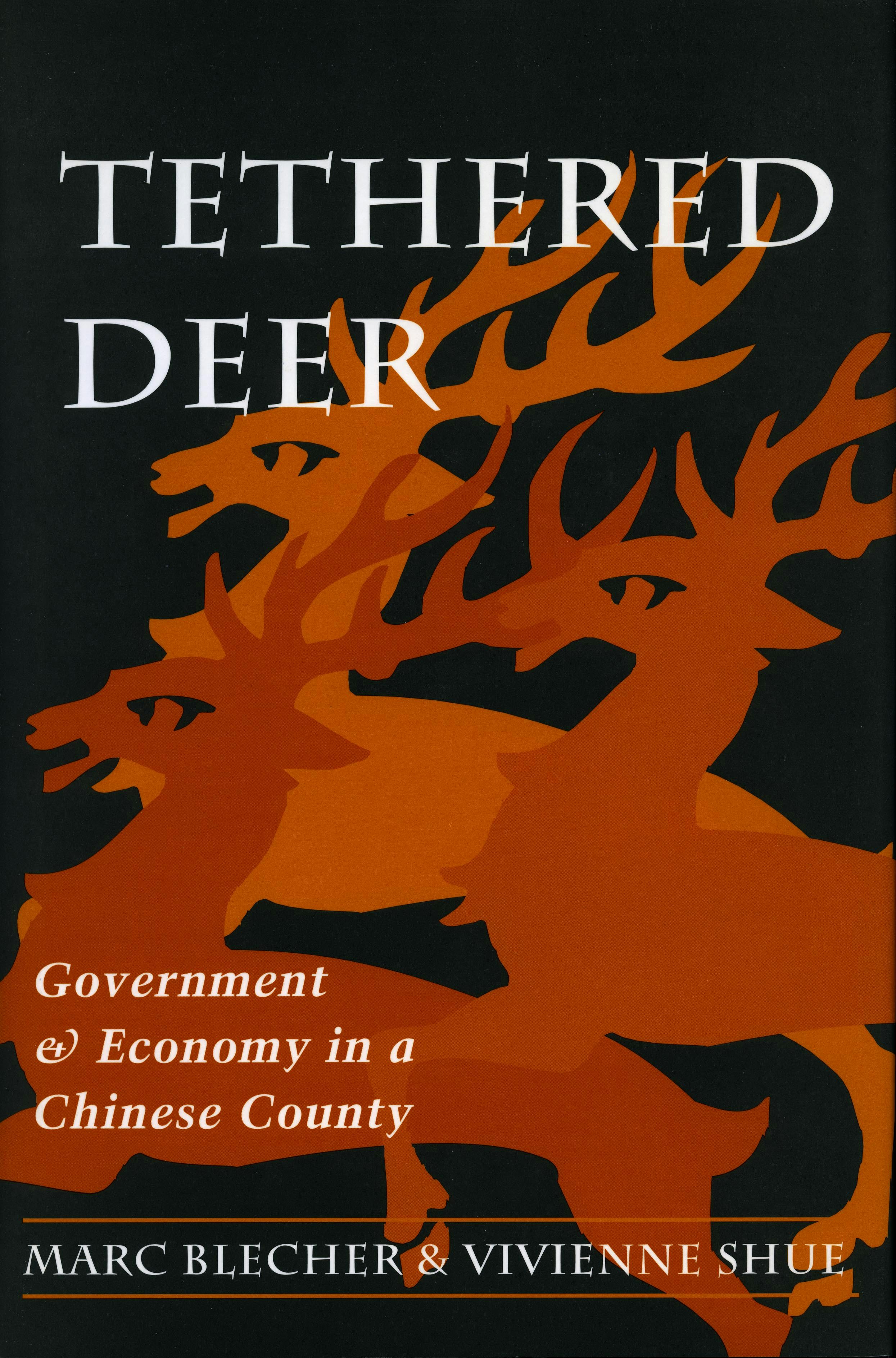 Book cover image for Tethered Deer ISBN: 9780804725651